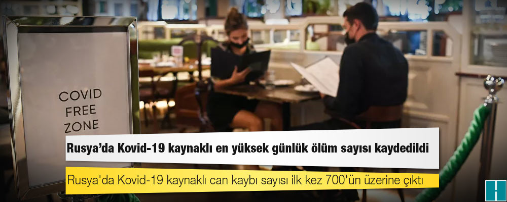 Rusya'da Kovid-19 nedeniyle ölenlerin sayısı 139 bin 316’ya yükseldi