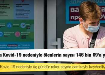Rusya'da Kovid-19 nedeniyle ölenlerin sayısı 146 bin 69'a yükseldi