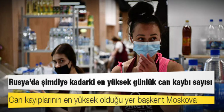 Rusya’da şimdiye kadarki en yüksek günlük can kaybı sayısı