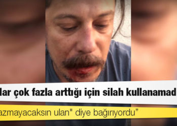 Saldırıya uğrayan gazeteci Erk Acarer: Biri "Yazmayacaksın ulan" diye bağırıyordu, tanıklar çok fazla arttığı için silah kullanamadılar