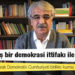 Sancar: Çıkış geniş bir demokrasi ittifakı ile mümkün