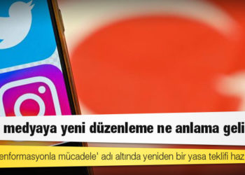 Sosyal medyaya yeni düzenleme ne anlama geliyor?