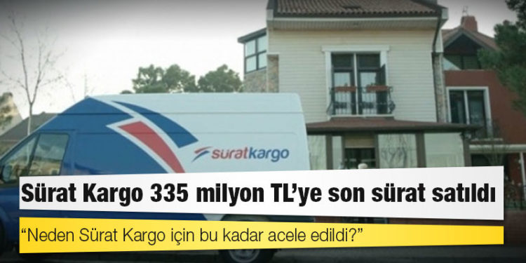 Sürat Kargo 335 milyon TL’ye son sürat satıldı