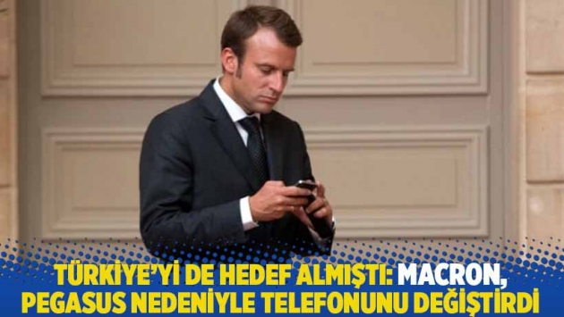 Türkiye’yi de hedef almıştı: Macron, Pegasus nedeniyle telefonunu değiştirdi