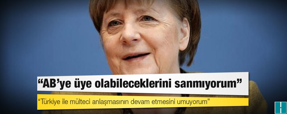 Türkiye’yi sığınmacılar konusunda öven Merkel: AB’ye üye olabileceklerini sanmıyorum