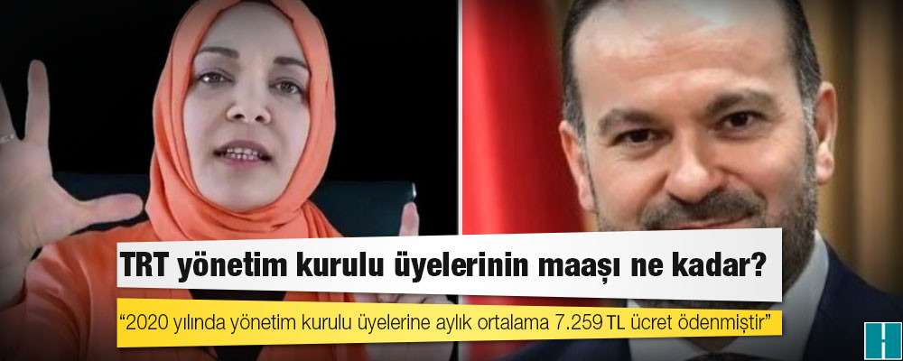 TRT yönetim kurulu üyelerinin maaşı ne kadar?