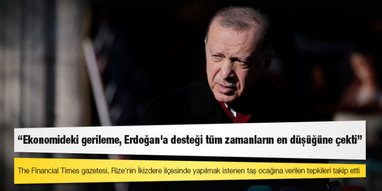 The Financial Times: Ekonomideki gerileme, Erdoğan'a desteği tüm zamanların en düşüğüne çekti