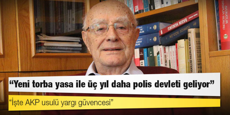 Turgut Kazan: 'Yeni torba yasa ile üç yıl daha polis devleti geliyor'