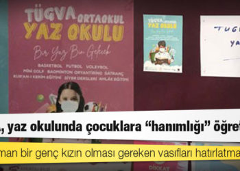 TÜGVA, yaz okulunda çocuklara “hanımlığı” öğretecek!