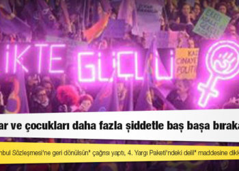 TÜSİAD, "İstanbul Sözleşmesi'ne geri dönülsün" çağrısı yaptı: Kadınlar ve çocukları daha fazla şiddetle baş başa bırakacak