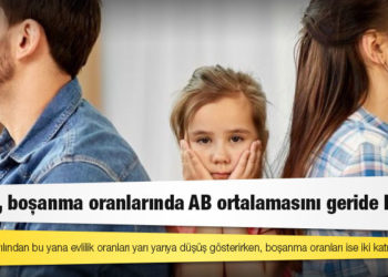 Türkiye, boşanma oranlarında AB ortalamasını geride bıraktı