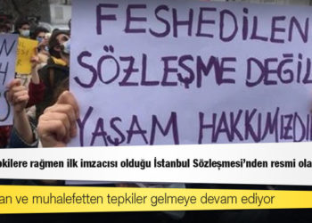 Türkiye, tepkilere rağmen ilk imzacısı olduğu İstanbul Sözleşmesi'nden resmi olarak ayrıldı