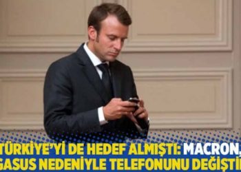 T&uuml;rkiye&rsquo;yi de hedef almıştı: Macron, Pegasus nedeniyle telefonunu değiştirdi
