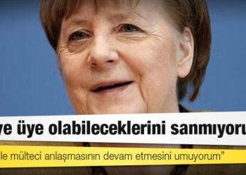 Türkiye’yi sığınmacılar konusunda öven Merkel: AB’ye üye olabileceklerini sanmıyorum