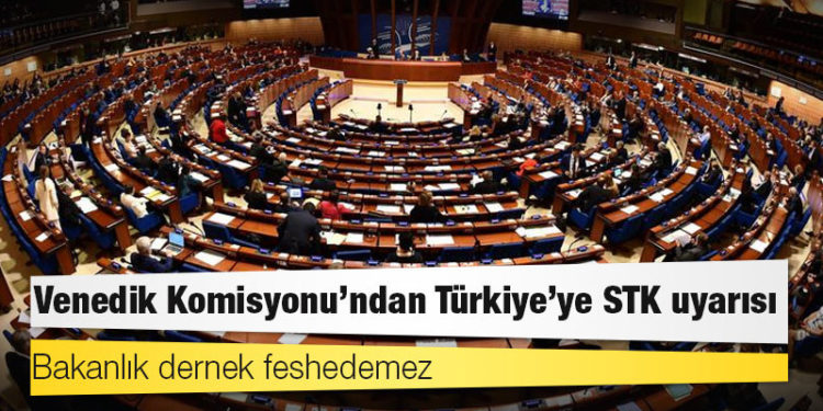 Venedik Komisyonu'ndan Türkiye'ye STK uyarısı