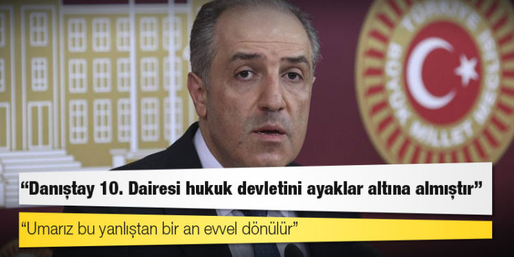 Yeneroğlu: Danıştay 10. Dairesi hukuk devletini ayaklar altına almıştır