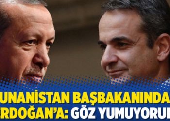 Yunanistan başbakanından Erdoğan&rsquo;a: G&ouml;z yumuyorum