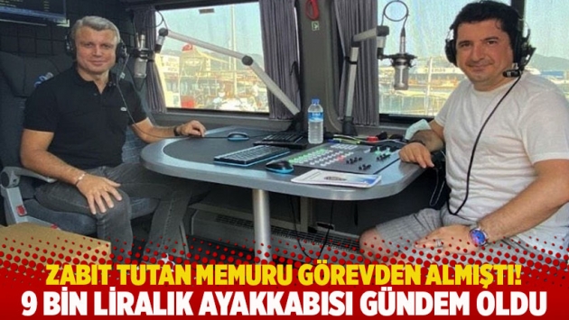 Zabıt tutan memuru görevden alan kaymakamın 9 bin liralık ayakkabısı gündem oldu