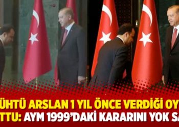 Z&uuml;ht&uuml; Arslan 1 yıl &ouml;nce verdiği oyu unuttu: AYM 1999&rsquo;daki kararını yok saydı