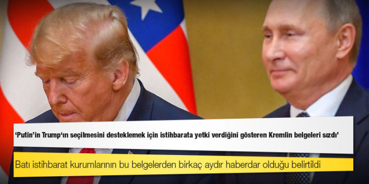İddia: Putin'in Trump'ın seçilmesini desteklemek için istihbarata yetki verdiğini gösteren Kremlin belgeleri sızdı