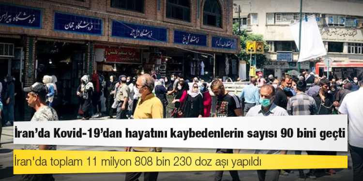 İran'da Kovid-19'dan hayatını kaybedenlerin sayısı 90 bini geçti