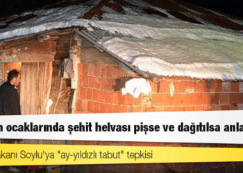 İçişleri Bakanı Soylu'ya "ay-yıldızlı tabut" tepkisi: Onların ocaklarında şehit helvası pişse ve dağıtılsa anlarlar