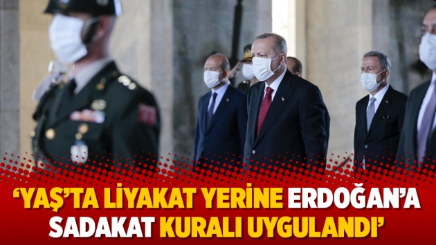 ‘YAŞ’ta liyakat yerine Erdoğan’a sadakat kuralı uygulandı’