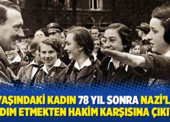 96 yaşındaki kadın 78 yıl sonra Nazi&rsquo;lere yardım etmekten hakim karşısına &ccedil;ıkıyor