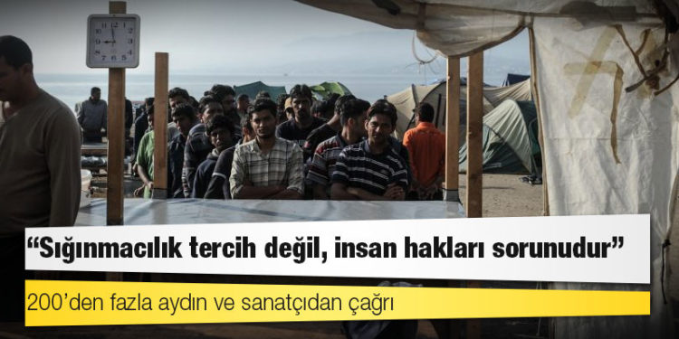 200’den fazla aydın ve sanatçıdan çağrı: Sığınmacılık tercih değil, insan hakları sorunudur