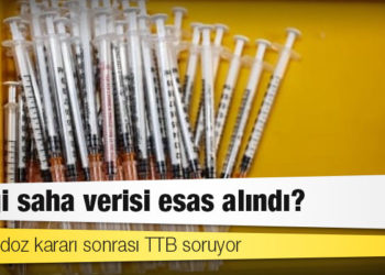 4’üncü doz kararı sonrası TTB soruyor: Hangi saha verisi esas alındı?