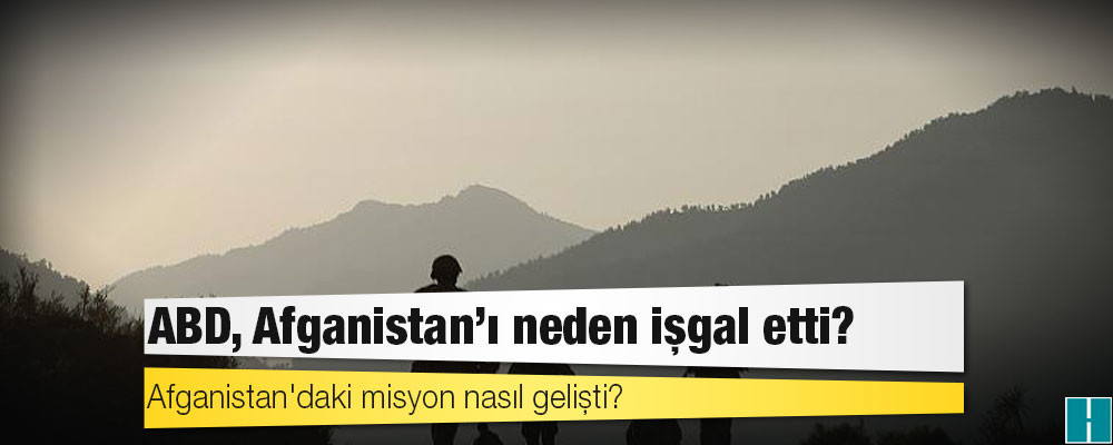 ABD'nin Afganistan'daki savaşı nasıl başladı, nasıl bitti?