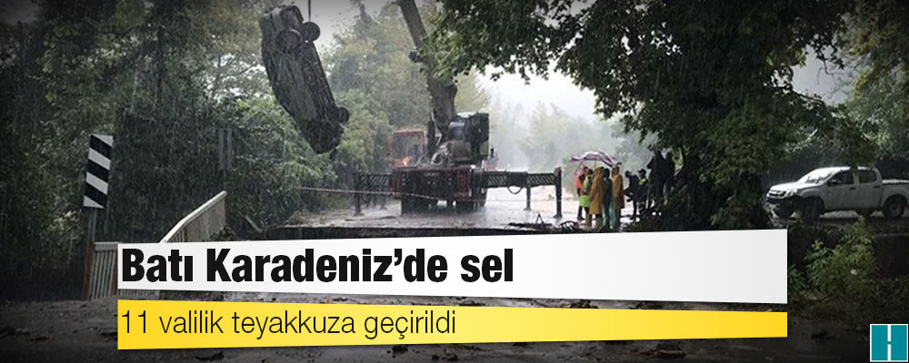 AFAD: Kastamonu'da selde dokuz kişi hayatını kaybetti, 11 valilik teyakkuza geçirildi