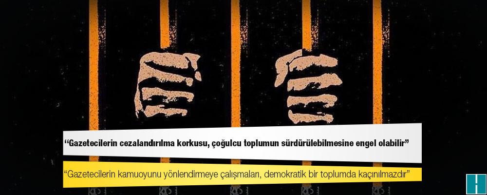 AYM’den ifade ve basın özgürlüğü ihlali kararı: Gazetecilerin cezalandırılma korkusu, çoğulcu toplumun sürdürülebilmesine engel olabilir