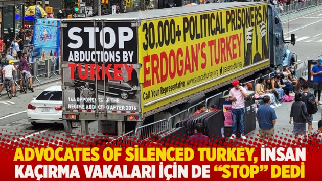 Advocates of Silenced Turkey, insan kaçırma vakaları için de "Stop" dedi