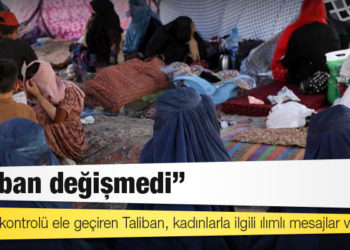 Afgan kadınlar: Taliban değişmedi