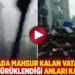 Arabada mahsur kalan vatandaş selde sürüklendiği anları kaydetti: İnşallah camlar kırılmaz!