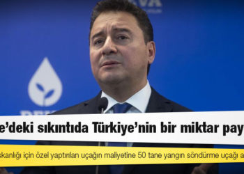 Babacan: Cumhurbaşkanlığı için özel yaptırılan uçağın maliyetine 50 tane yangın söndürme uçağı alırsınız