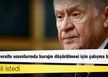 Bahçeli istedi, YÖK üniversite sınavlarında barajın düşürülmesi için çalışma başlattı
