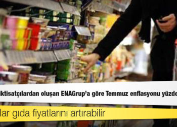 Bağımsız iktisatçılardan oluşan ENAGrup'a göre Temmuz enflasyonu yüzde 4.89