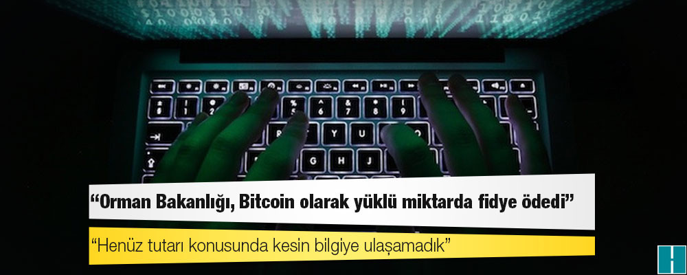 Bilgi CHP’ye de gitti: Orman Bakanlığı, Bitcoin olarak yüklü miktarda fidye ödedi