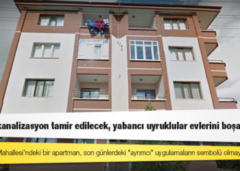 Bolu Sağlık Mahallesi'ndeki bir apartman, son günlerdeki "ayrımcı" uygulamaların sembolü olmaya aday