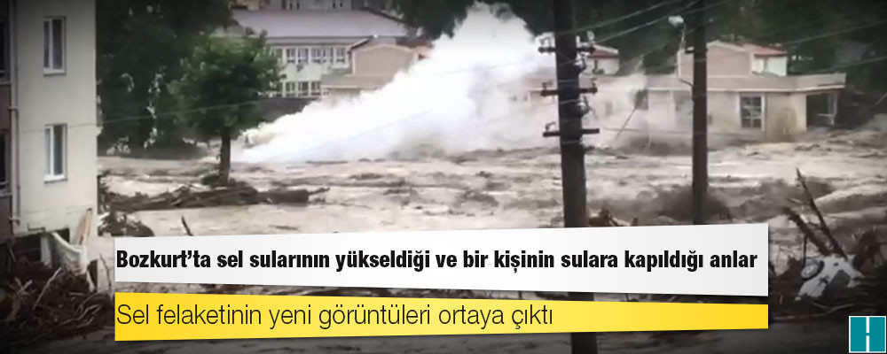 Bozkurt'ta sel sularının yükseldiği ve bir kişinin sulara kapıldığı anlar