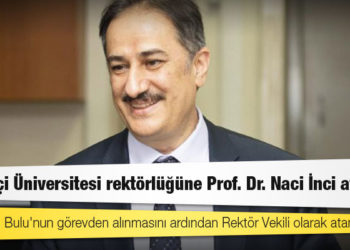 Boğaziçi Üniversitesi rektörlüğüne Prof. Dr. Naci İnci atandı