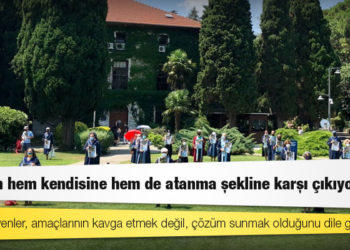 Boğaziçili akademisyenler: Tüm ülkeye verilen bir mesaj var; 'Sizin ne düşündüğünüz önemli değil' denmek isteniyor