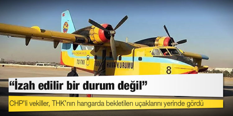 CHP Trabzon Milletvekili Kaya: 'Yok' dedikleri uçakları bulduk