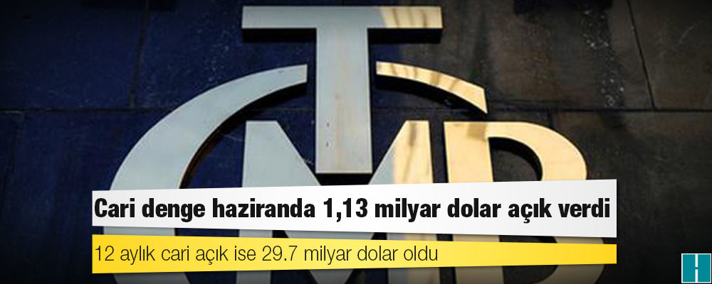 Cari denge haziranda 1,13 milyar dolar açık verdi