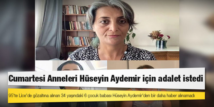 Cumartesi Anneleri Hüseyin Aydemir için adalet istedi