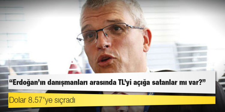 Dolar 8.57'ye sıçradı; yatırım uzmanı Ash: Erdoğan'ın danışmanları arasında TL'yi açığa satanlar mı var?