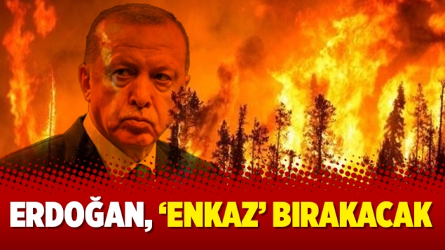 Erdoğan, ‘enkaz’ bırakacak