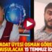 Eski SADAT üyesi Osman Görer'den çok konuşulacak 15 Temmuz iddiaları